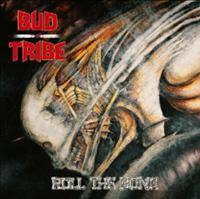 Bud Tribe : Roll the Bone